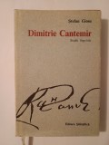 Ștefan Giosu - Dimitrie Cantemir. Studiu lingvistic. Editura Științifică 1973, București. Carte Istorie Dimitrie Cantemir