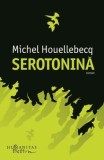Serotonina - Michel Houellebecq, Roman, Beletristica