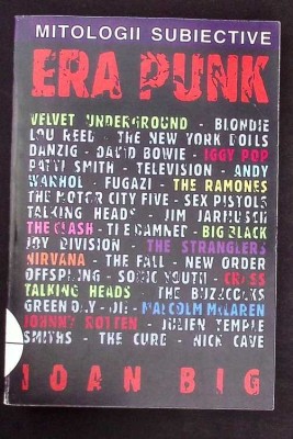 MITOLOGII SUBIECTIVE: ERA PUNK-IOAN BIG-274154 foto