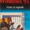 Utilizare windows 95 usor si repede