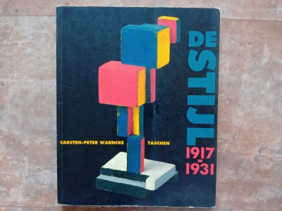 Das Ideal als Kunst. De Stijl 1917 - 1931 Warncke, Carsten-Peter foto