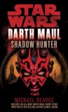 Star Wars: Darth Maul: Shadow Hunter