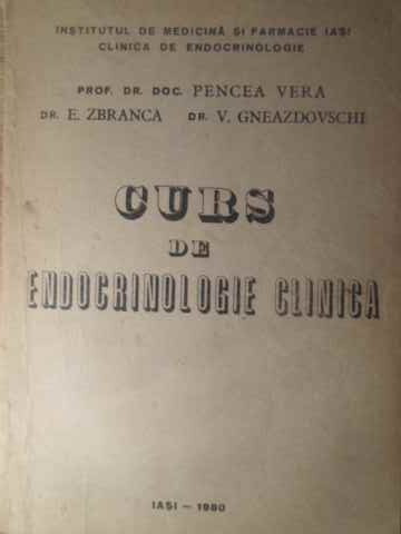 CURS DE ENDOCRINOLOGIE CLINICA-PENCEA VERA, E. ZBRANCA, V. GNEAZDOVSCHI