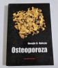Carte: Osteoporoza, Alte carti medicina, Casa Cartii de Stiinta