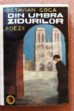 Din umbra zidurilor si Ne chiama pamantul. Ed. Minerva, 1913 si 1909 - O. Goga, Octavian Goga