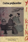 Yi King - Cartea Prefacerilor, Herald, Carte Religioasa, 346 pagini, 2003, Ghid Spiritual si Luare Decizii