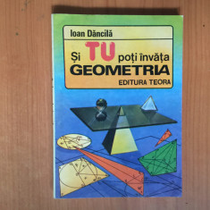 k2 Si Tu Poti Invata Geometria - Ioan Dancila