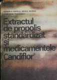 EXTRACTUL DE PROPOLIS STANDARDIZAT SI MEDICAMENTELE CANDIFLOR - HONORIUS POPESCU