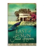 Julia Gregson - East of the Sun - 110187