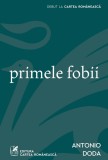 Cumpara ieftin primele fobii - Antonio Doda