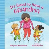 It&#039;s Good to Have a Grandma