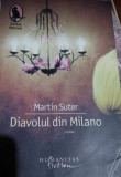 Diavolul din Milano - Martin Suter