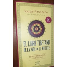 Sogyal Rimpoche - El Libro Tibetano de la Vida y de la Muerte