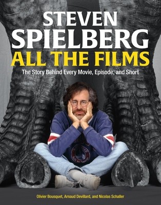 Steven Spielberg All the Films: The Story Behind Every Movie, Episode, and Short foto