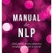 Manual de NLP - Joseph O&#039;Connor - Curtea Veche
