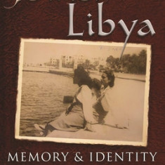 Jewish Libya: Memory and Identity in Text and Image