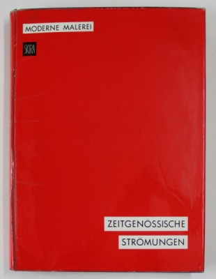 MODERNE MALEREI - ZEITGENOSSISCHE STROMUNGEN , text von NELLO PONENTE , 1960 , EDITIE SKIRA foto