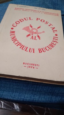 CODUL POSTAL --MUNICIPIUL BUCURESTI--1976 foto