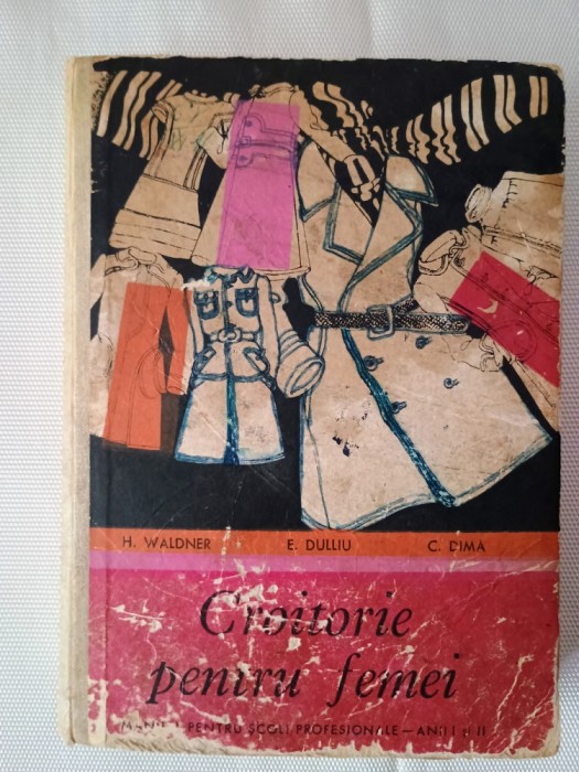 Croitorie pentru femei-H.Waldner /E.Dulliu /C. Dima