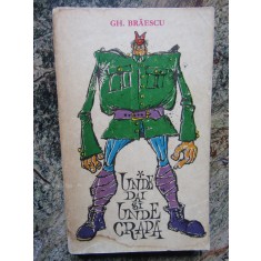 Gh. Brăescu - Unde dai și unde crapă