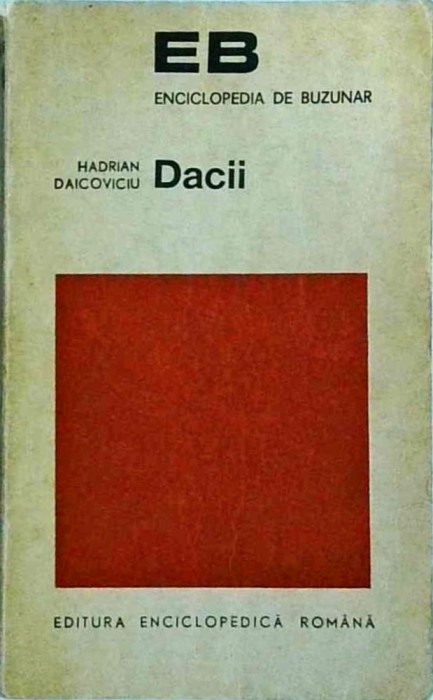 Hadrian Daicoviciu - Dacii