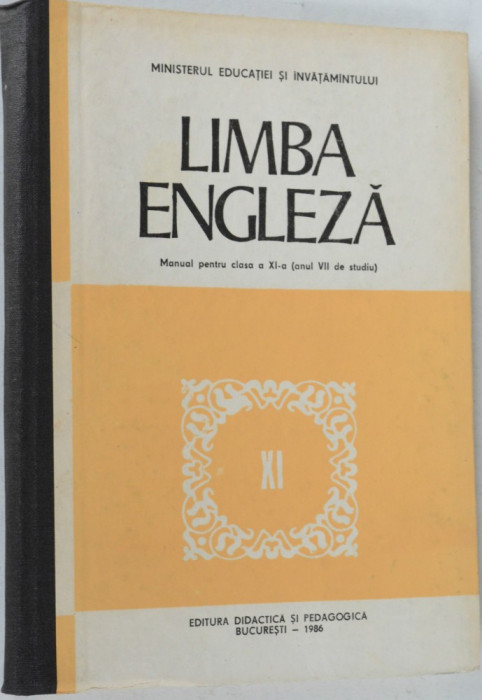 Limba Engleza - Manual clasa a XI-a 1986/ 1988