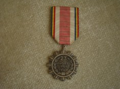 Medalie / Decoratie ,,a 25-a aniversare a eliberarii patriei&quot; -1944-1969