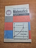 Manual de matematica - pentru clasa a 8-a - algebra - din anul 1987