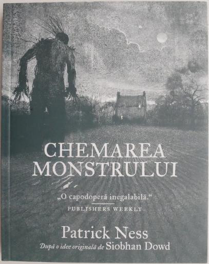 Chemarea monstrului &ndash; Patrick Ness (Ilustratii de Jim Kay)