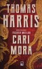 Cari Mora - Thomas Harris