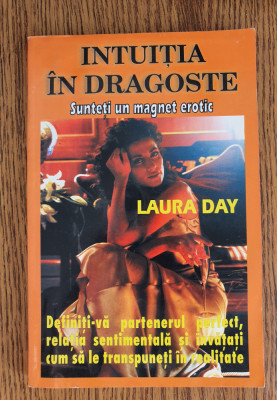 Intuiția &amp;icirc;n dragoste - Laura Day foto