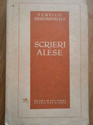 Scrieri Alese - Pompiliu Constantinescu ,281364 foto