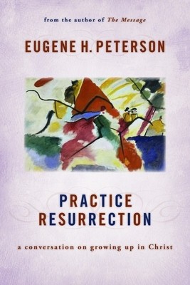 Practice Resurrection: A Conversation on Growing Up in Christ foto