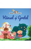 Primele mele povesti. Hansel si Gretel - Autor Anonim - Litera