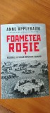 ANNE APPLEBAUM-FOAMETEA ROȘIE.RĂZBOIUL LUI STALIN &Icirc;MPOTRIVA UCRAINEI