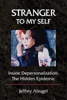 Stranger to My Self: Inside Depersonalization: The Hidden Epidemic foto