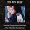 Stranger to My Self: Inside Depersonalization: The Hidden Epidemic
