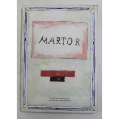 MARTOR - REVUE D &#039;ANTHROPOLOGIE DU MUSEE DU PAYSAN ROUMAIN , NR. 1 , 1996