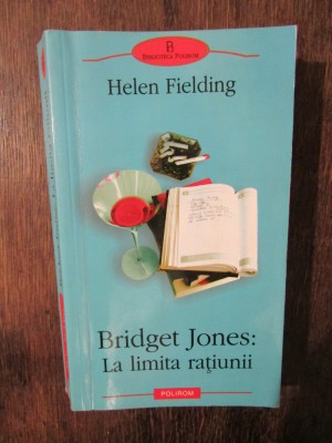 Bridget Jones: La limita rațiunii - Helen Fielding foto
