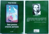 Cumpara ieftin Virgil Maxim , Imn pentru crucea purtata , 2012 , Garda de Fier , legionara