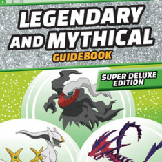 Legendary and Mythical Guidebook: Expanded Edition (Pok