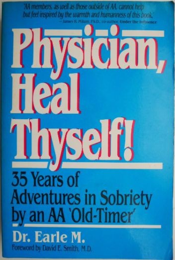 Physician, Heal Thyself! - Earle M. (cateva sublinieri)