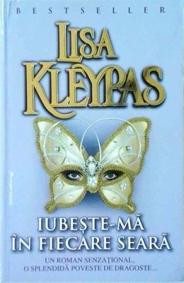 Lisa Kleypas - Iubeste-ma in fiecare seara foto