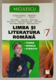 LIMBA SI LITERATURA ROMANA , MANUAL PENTRU CLASA A 7-A , TEORIE , MODELE , EXERCITII de CRISTIAN CIOCANIU si ALINA ENE , 2013