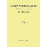 Leiningen-Westerburg K&aacute;roly gr&oacute;f 1848/49-i honv&eacute;dt&aacute;bornok &eacute;letrajza - Pozder K&aacute;roly