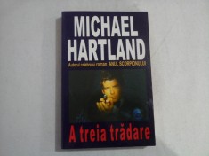 A treia tradare (roman) - Michael HARTLAND
