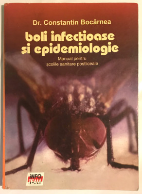 Boli Infectioase si Epidemiologie, Constantin Bocarnea, 1995. foto