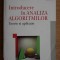 Introducere in analiza algoritmilor Teorie si aplicatie / Cristian A. Giumale