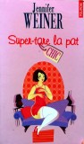 Cumpara ieftin Super tare la pat - 2009 - Jennifer Weiner (AA192)