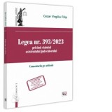 Legea nr. 393/2023 privind statutul asistentului judecatorului. Comentariu pe articole - Cezar Virgiliu Filip